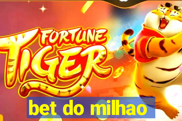 bet do milhao